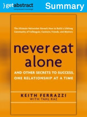 cover image of Never Eat Alone (Summary)